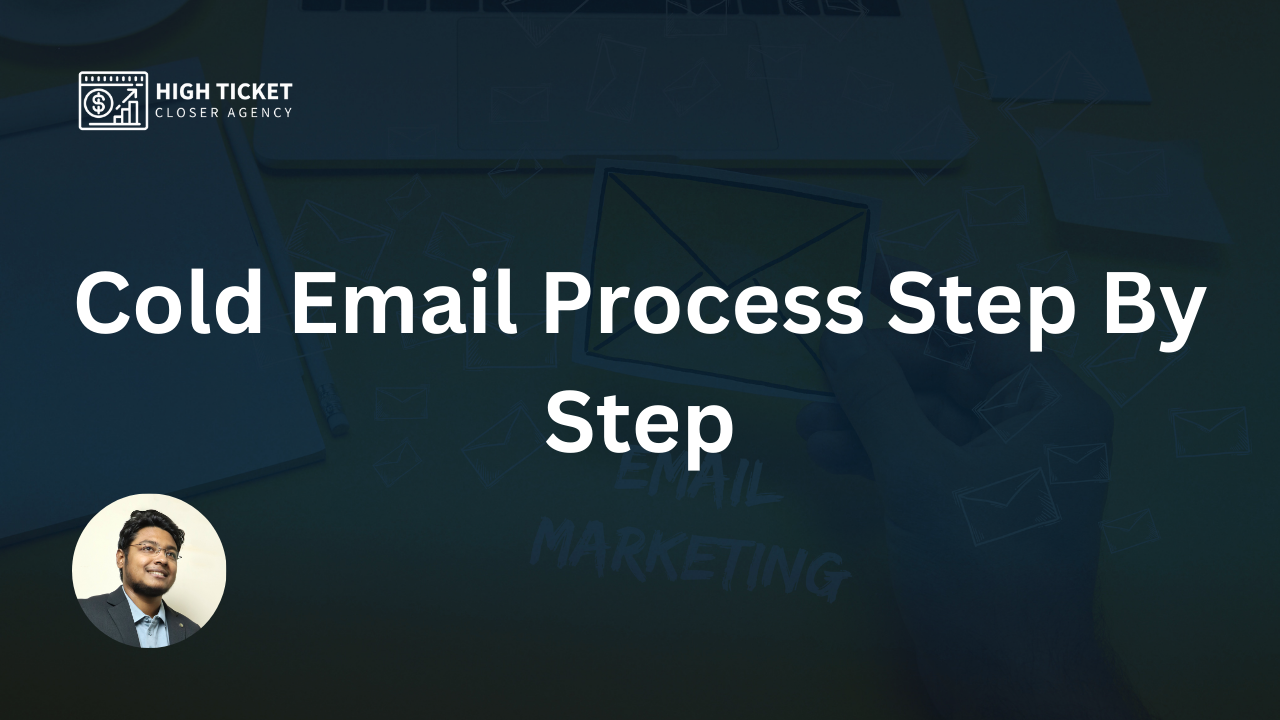 Cold Email Process Step By Step