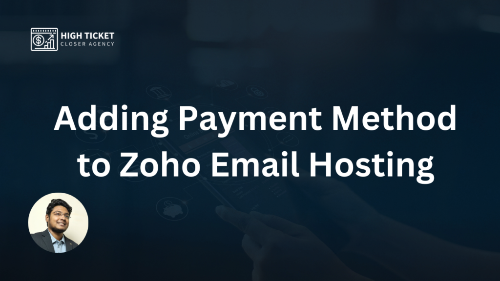 Adding Payment Method to Zoho Email Hosting
