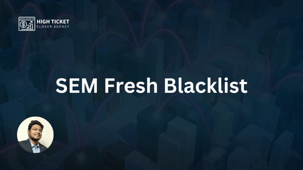 SEM Fresh Blacklist and How to Fix
